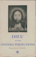 Dieu Et Ses Infinies Perfections . (1939) De Collectif - Godsdienst