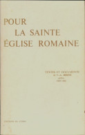 Pour La Sainte église Romaine (1976) De V.A Berto - Religion