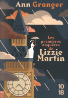 Les Premières Enquêtes De Lizzie Martin (2019) De Ann Granger - Autres & Non Classés