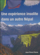 Une Expérience Insolite Dans Un Autre Népal (0) De Jean-Pierre Poiron - Reizen