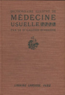 Dictionnaire Illustré De Médecine Usuelle (0) De Jean Galtier-Boissière - Wetenschap