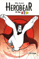 Herobear And The Kid Tome I L'héritage (2006) De Mike Kunkel - Autres & Non Classés