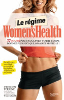 Le Régime Women's Health : 27 Jours Pour Sculpter Votre Corps. Retrouvez Un Corps D'athlète Restez Au T - Gezondheid