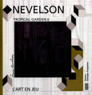 Nevelson. Tropical Garden II (1999) De Kimihito Okuyama - Kunst