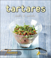 Tartares Salés & Sucrés (2010) De Losange - Gastronomie