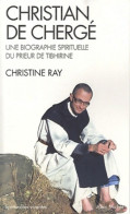 Christian De Chergé (2010) De Christine Ray - Godsdienst