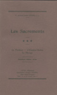 Les Sacrements Tome III (1955) De Auguste-Alexis Goupil - Godsdienst