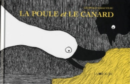 Poule Et Le Canard (1998) De Léopold Chauveau - Sonstige & Ohne Zuordnung