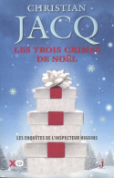 Les Trois Crimes De Noël - Edition Collector 2020 (2020) De Christian Jacq - Autres & Non Classés