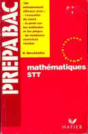 Mathématiques Terminales STT (1994) De René Merckhoffer - 12-18 Jahre