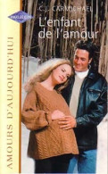 L'enfant De L'amour (2001) De C.J. Carmichael - Romantique