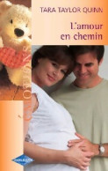 L'amour En Chemin (2004) De Tara Taylor Quinn - Romantique