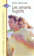 Les Amants Fugitifs (2002) De Dani Sinclair - Romantique