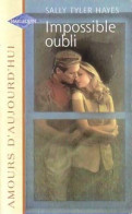 Impossible Oubli (1999) De Haves Sally Tyler - Romantique