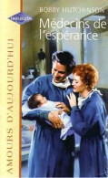 Médecins De L'espérance (1998) De Bobby Hutchinson - Romantique