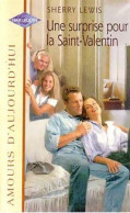 Une Surprise Pour La Saint Valentin (2001) De Sherry Lewis - Romantique