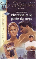 L'héritière Et Le Garde Du Corps (2000) De Merline Lovelace - Romantique