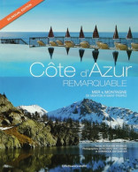 COTE D'AZUR REMARQUABLE MER & MONTAGNE (2014) De Claude Raybaud - Tourisme