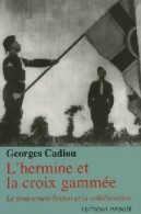 L'hermine Et La Croix Gammée (0) De Georges Cadiou - Oorlog 1939-45