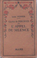 L'appel Du Silence, Charles De Foucault (1946) De Léon Poirier - Biographie