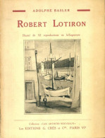 Robert Lotiron (1930) De Adolphe Basler - Kunst