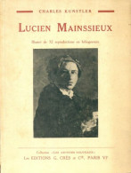 Lucien Mainssieux (1929) De Charles Kunstler - Kunst