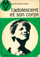 L'adolescent Et Son Corp éditions Universitaires (1973) De Gérard-Philippe Guasch - Santé