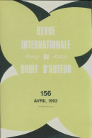 Revue Internationale Du Droit D'auteur N°156 (1993) De Collectif - Ohne Zuordnung