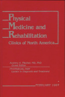 Physical Medicine And Rehabilitation February 1997 (1997) De Andrew A Fischer - Sciences