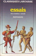 Les Essais (extraits) Tome III (1988) De Michel De Montaigne - Klassische Autoren