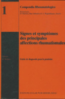 Signes Et Symptomes Des Principales Affections Rhumatismales  (1977) De H. Mathies - Wetenschap