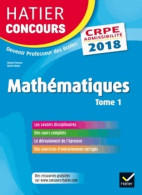 Concours CRPE 2018 Mathématiques Tome I (2017) De Roland Charnay - 18+ Years Old