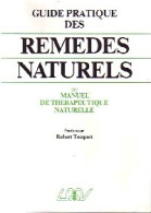 Guide Pratique Des Remèdes Naturels (1990) De Robert Tocquet - Gezondheid