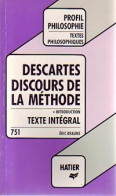 Discours De La Méthode (1990) De René Descartes - Psychologie/Philosophie