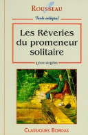 Les Rêveries Du Promeneur Solitaire (1996) De Jean-Jacques ; Jean-Jacques Rousseau Rousseau - Psychologie & Philosophie