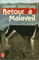 Retour à Malaveil (1984) De Claude Courchay - Autres & Non Classés