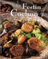 Un Festin De Cochon (1998) De Sophie Brissaud - Gastronomie