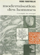 Modernisation Des Hommes (1966) De Pierre Fougeyrollas - Sciences