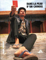 Dans La Peau D'un Chinois (1988) De Marc Boulet - Sonstige & Ohne Zuordnung