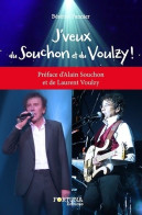 J'veux Du Souchon Et Du Voulzy (2015) De Béatrice Pannier - Música