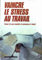 Vaincre Le Stress Au Travail (1989) De Jacqueline Atkinson - Psychologie/Philosophie