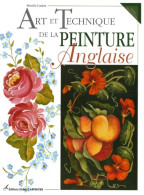 Art Et Technique De La Peinture Anglaise (2005) De Mireille Cardon - Santé