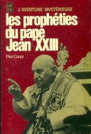 Les Prophéties Du Pape Jean XXIII (1978) De Pier Carpi - Religion
