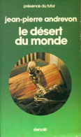 Le Désert Du Monde (1977) De Jean-Pierre Andrevon - Andere & Zonder Classificatie