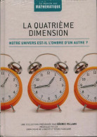 La Quatrième Dimension (0) De Cédric Villani - Sciences