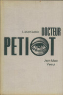 L'abominable Docteur Petiot (1974) De Jean-Marc Varaut - Other & Unclassified