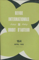 Revue Internationale Du Droit D'auteur N°164 (1995) De Collectif - Ohne Zuordnung