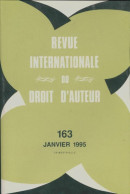 Revue Internationale Du Droit D'auteur N°163 (1995) De Collectif - Unclassified