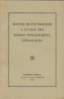 Manuel De Psychologie à L'usage Des écoles Pédagogiques Congolaises (1962) De Cleophas Bizala - Psychologie/Philosophie