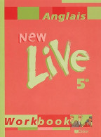 New Live 5e. Workbook (2001) De Odile Plays Martin-Cocher - 12-18 Ans